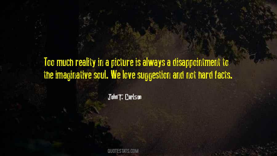 Reality Is Hard Quotes #1325356