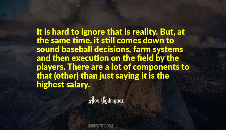 Reality Is Hard Quotes #1328764