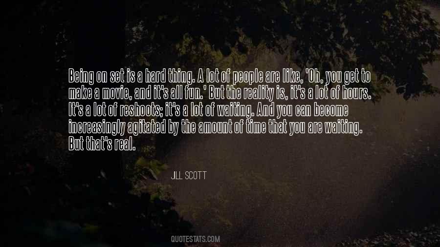 Reality Is Hard Quotes #824913