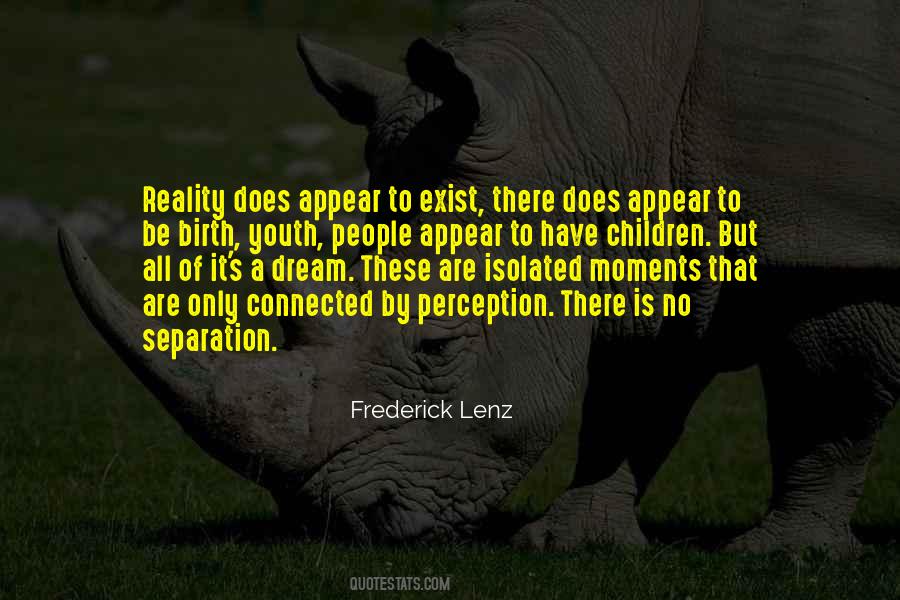 Reality Is Perception Quotes #142347