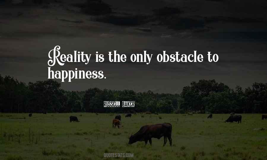 Reality Is Quotes #1758265