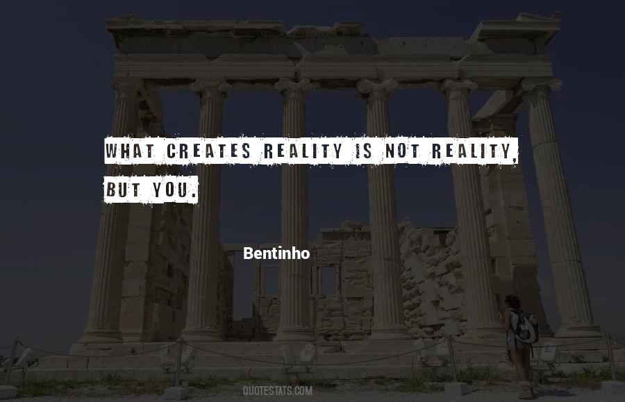 Reality Is Quotes #1780443