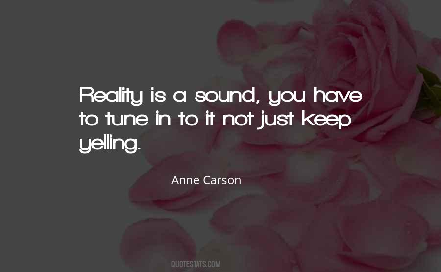 Reality Is Quotes #1855561