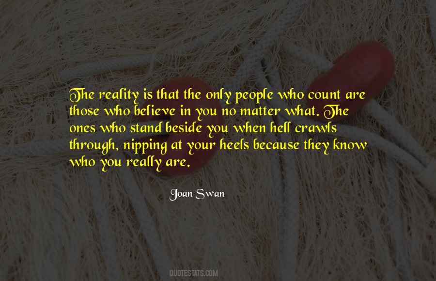 Reality Is Quotes #1863618