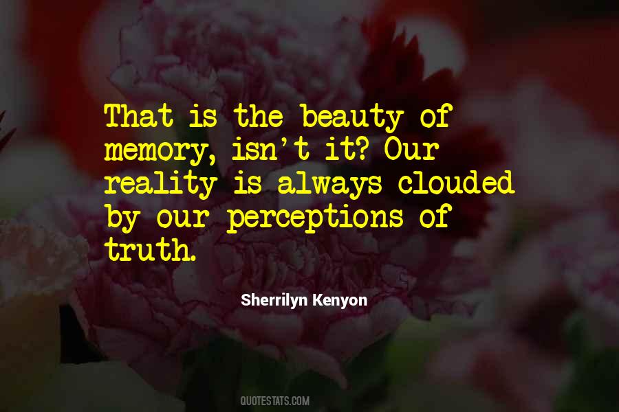 Reality Memory Quotes #1049139