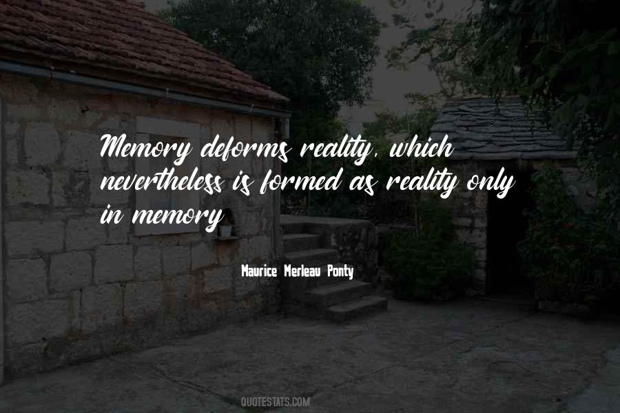 Reality Memory Quotes #1332832