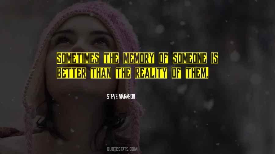Reality Memory Quotes #328371