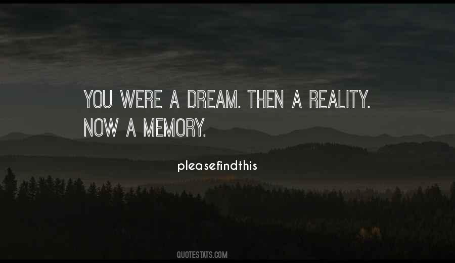 Reality Memory Quotes #389714