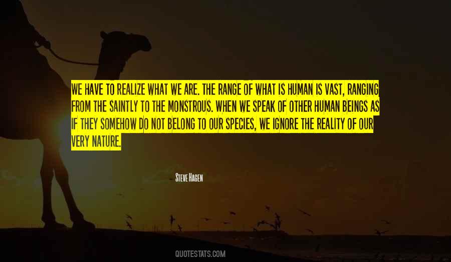 Reality Of Human Nature Quotes #1829983