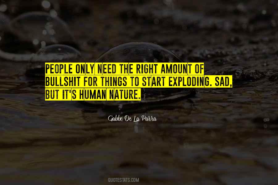 Reality Of Human Nature Quotes #924821