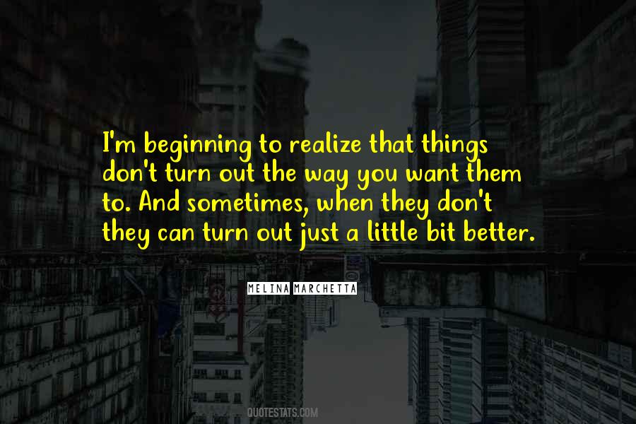 Realize Things Quotes #48134