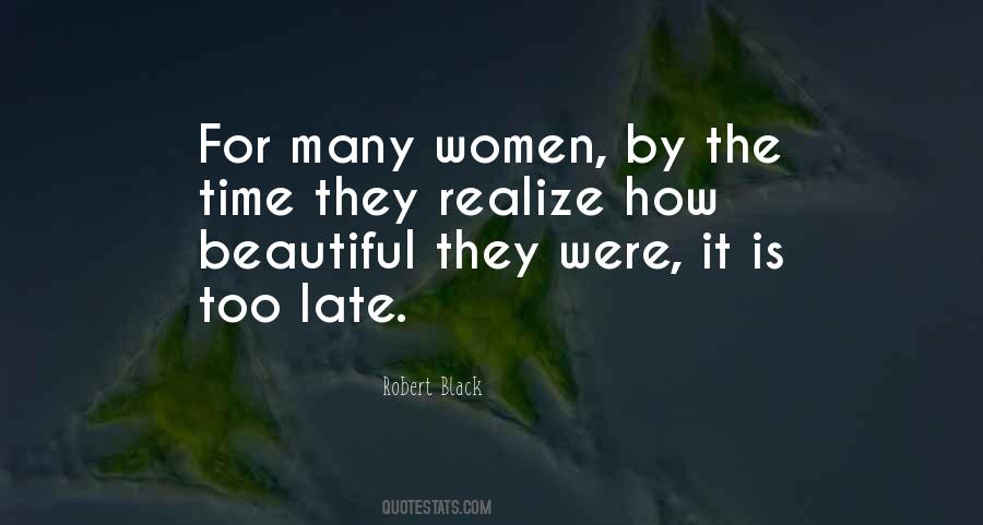 Realize Too Late Quotes #1739608