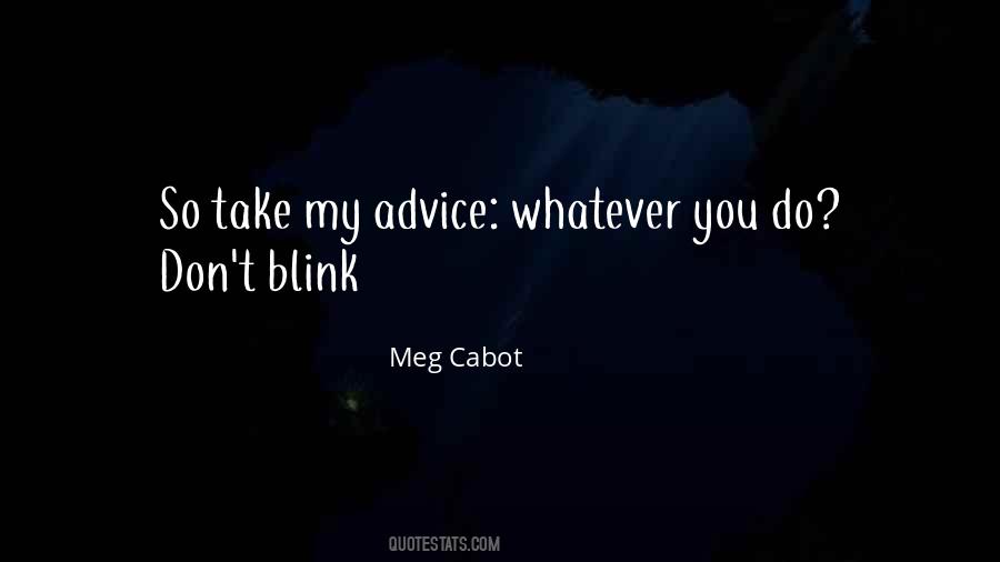 Really Bad Advice Quotes #24994