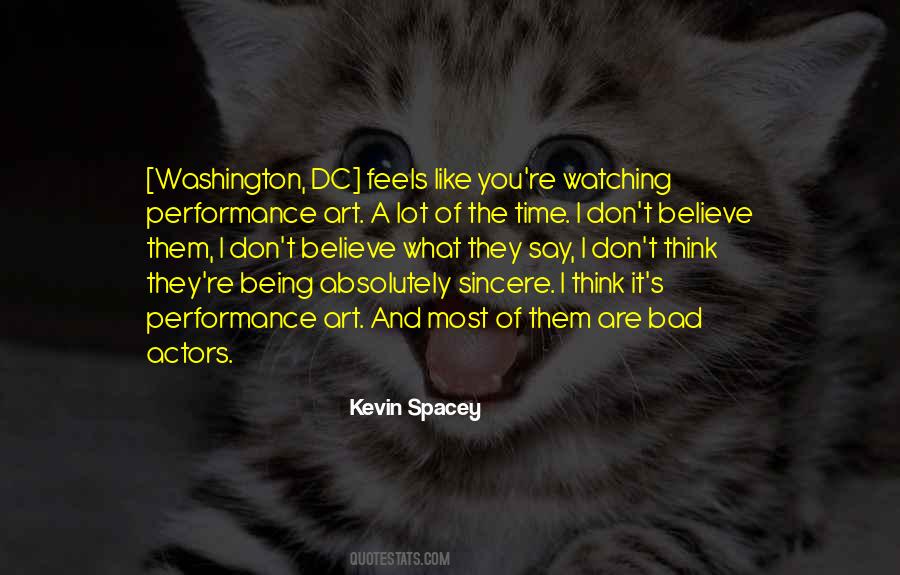 Quotes About Being Sincere #1288395