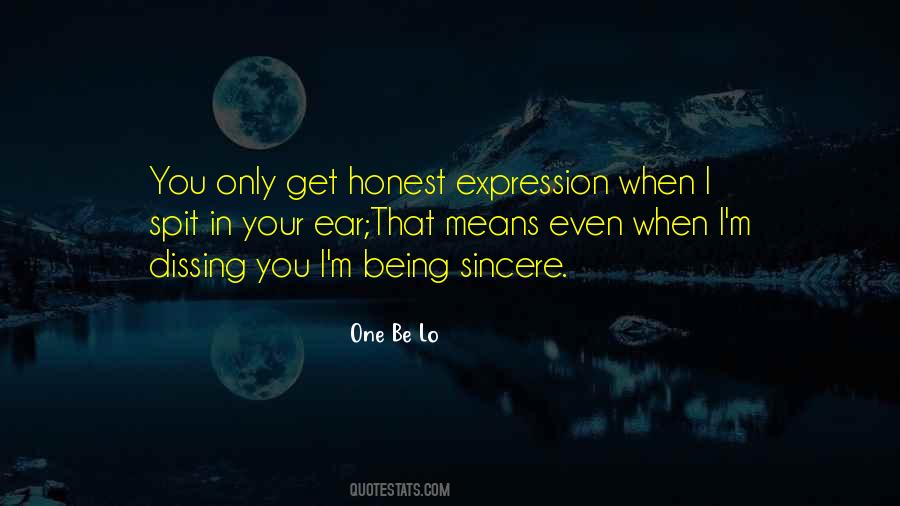 Quotes About Being Sincere #1604831