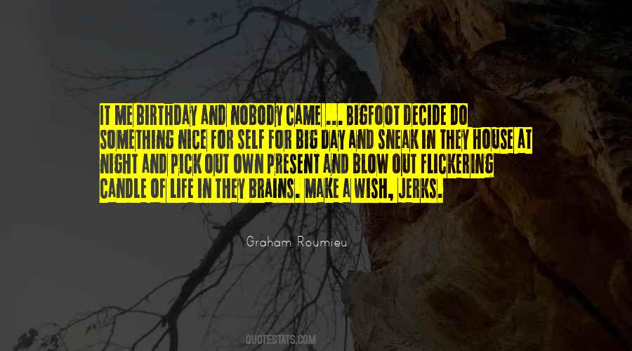 Quotes About Bigfoot #1675487