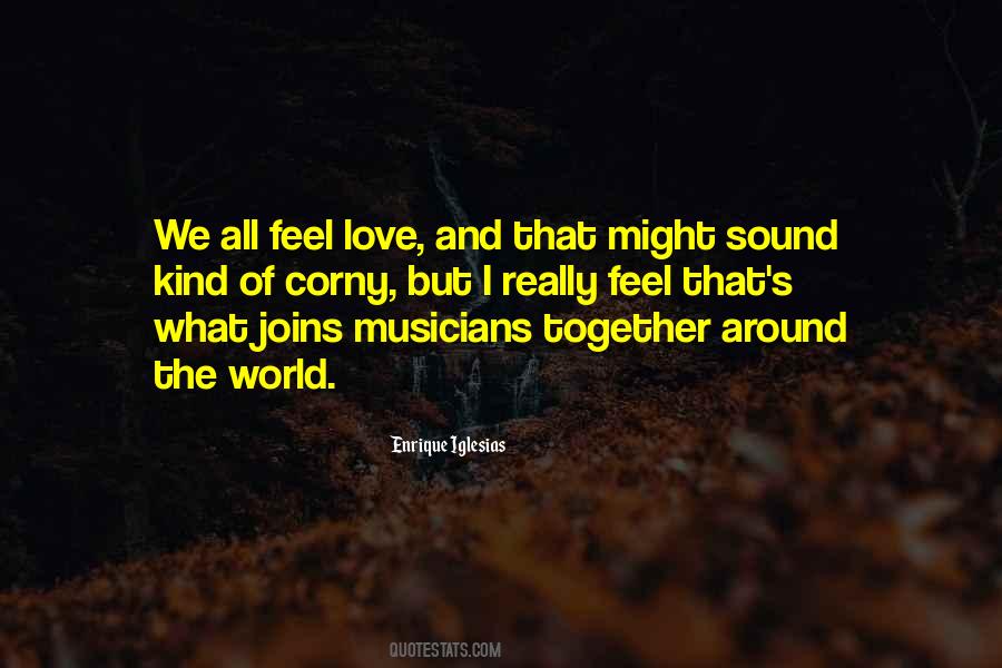 Really Corny Quotes #1682573