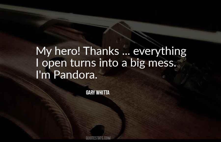 Quotes About Pandora #1591328
