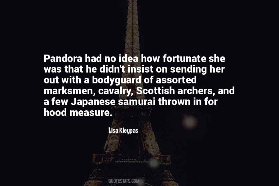 Quotes About Pandora #1795066