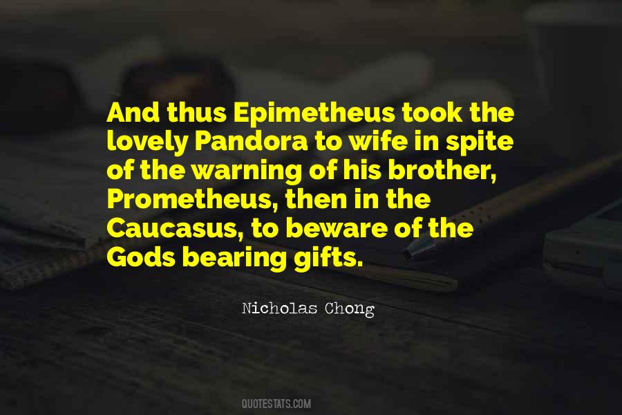 Quotes About Pandora #255427