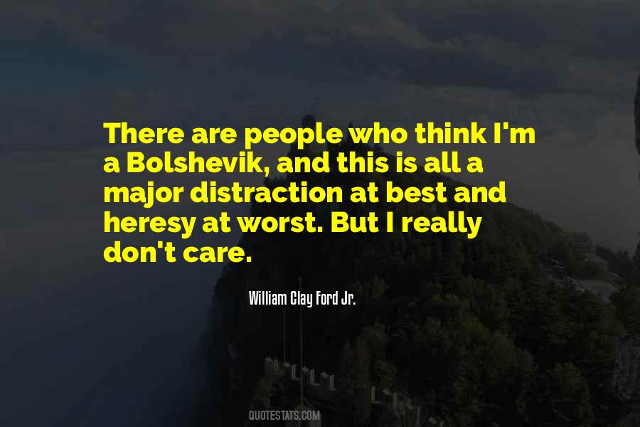 Really Don't Care Quotes #822028