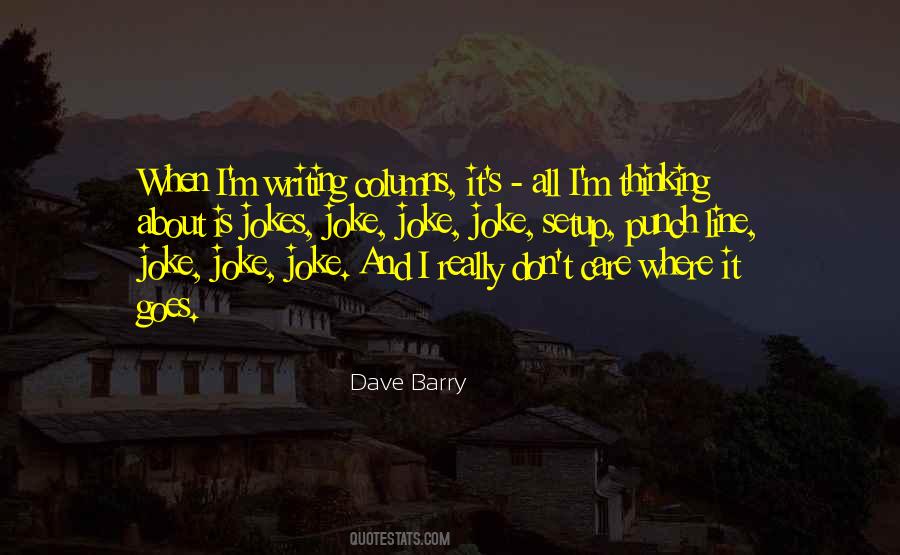 Really Don't Care Quotes #921940