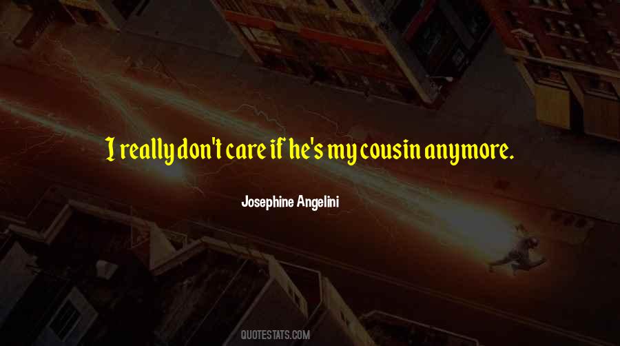 Really Don't Care Quotes #93436