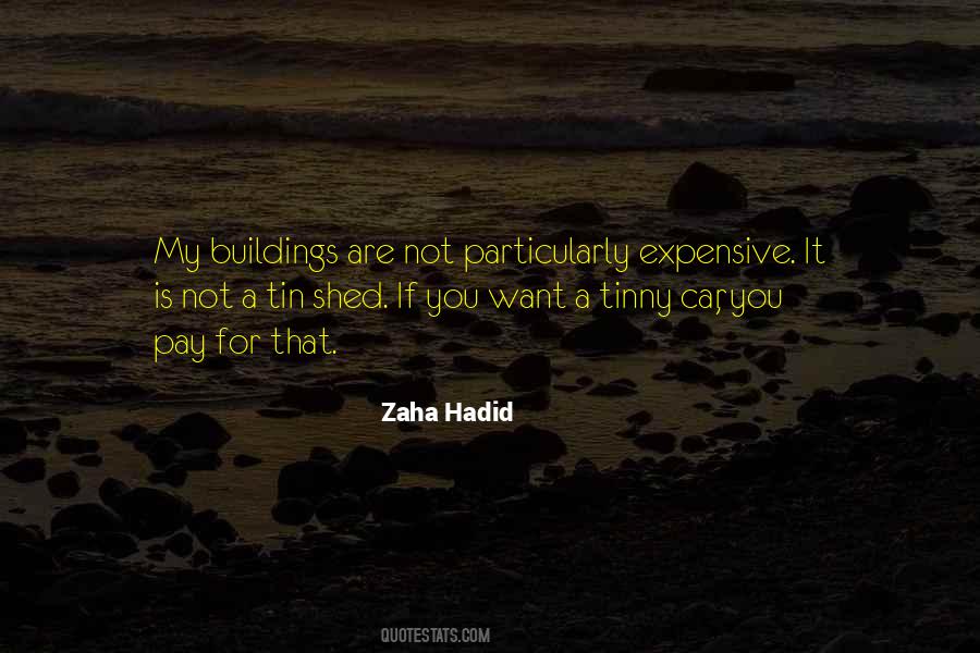 Quotes About Zaha Hadid #175323