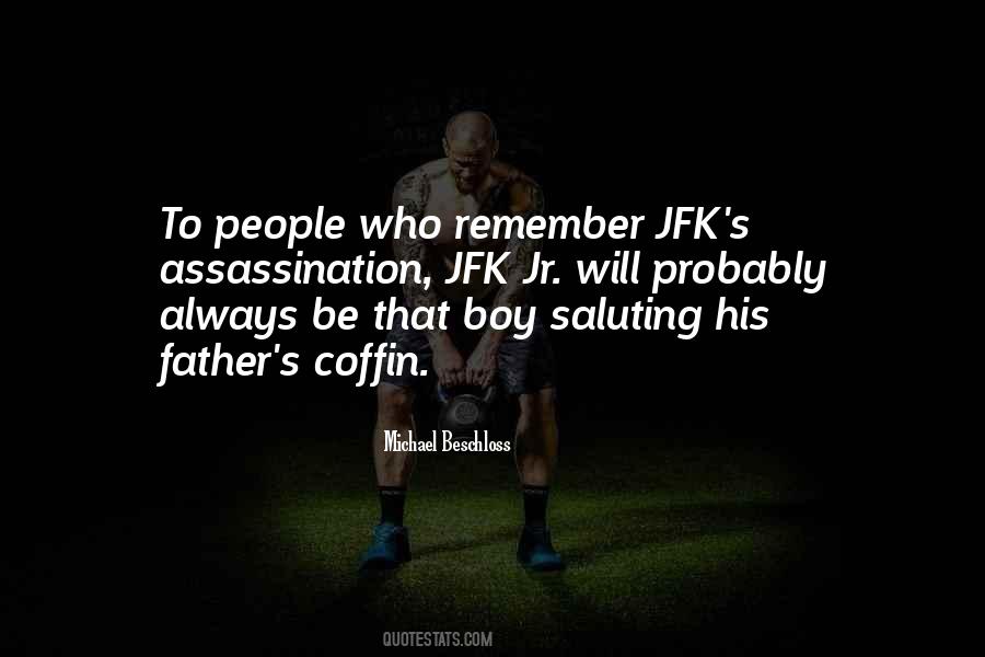 Quotes About Jfk #1342310