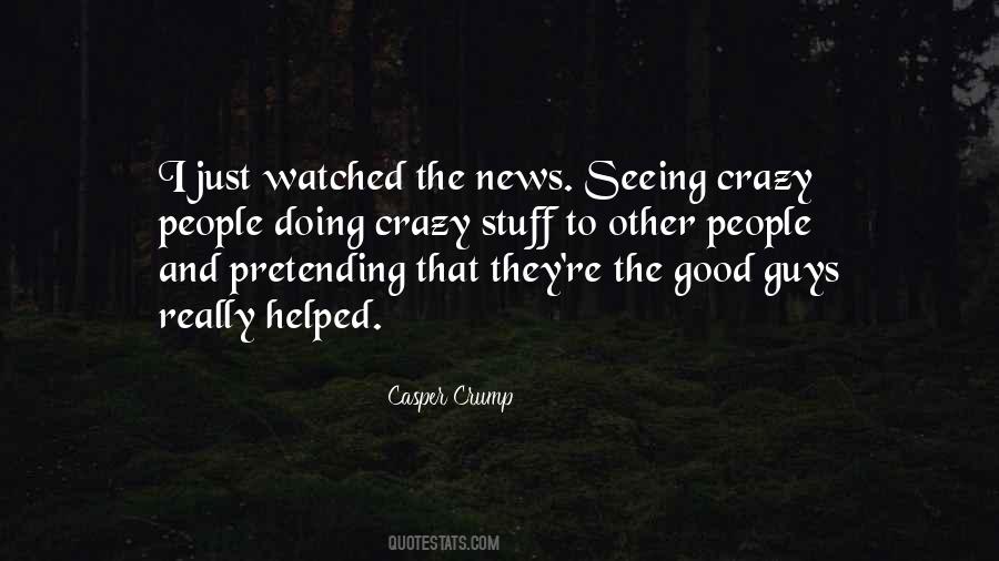 Really Good Stuff Quotes #340849