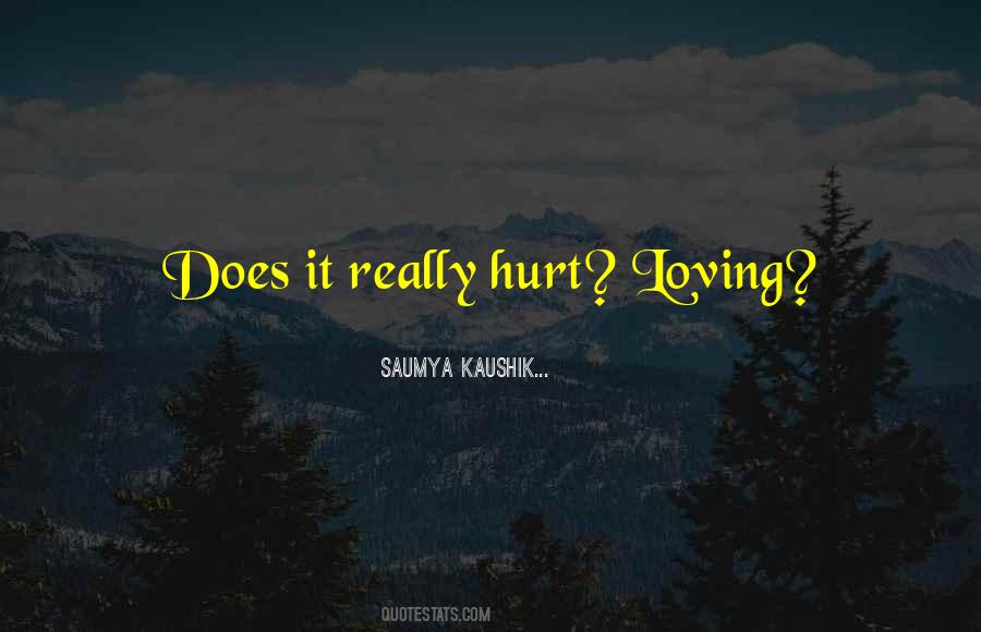 Really Hurt Quotes #1820808