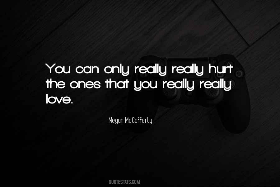 Really Hurt Quotes #368633