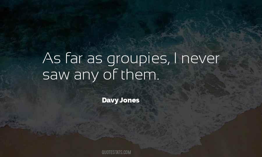 Quotes About Davy Jones #552051