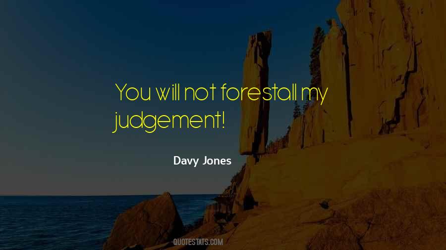 Quotes About Davy Jones #927362
