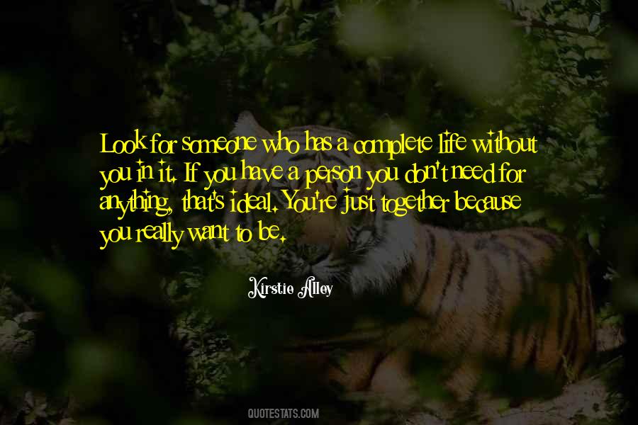Really Need Someone Quotes #1457542