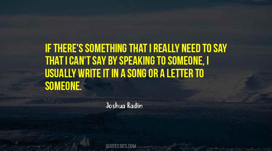 Really Need Someone Quotes #70696