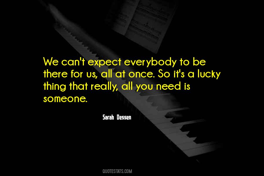 Really Need Someone Quotes #820134