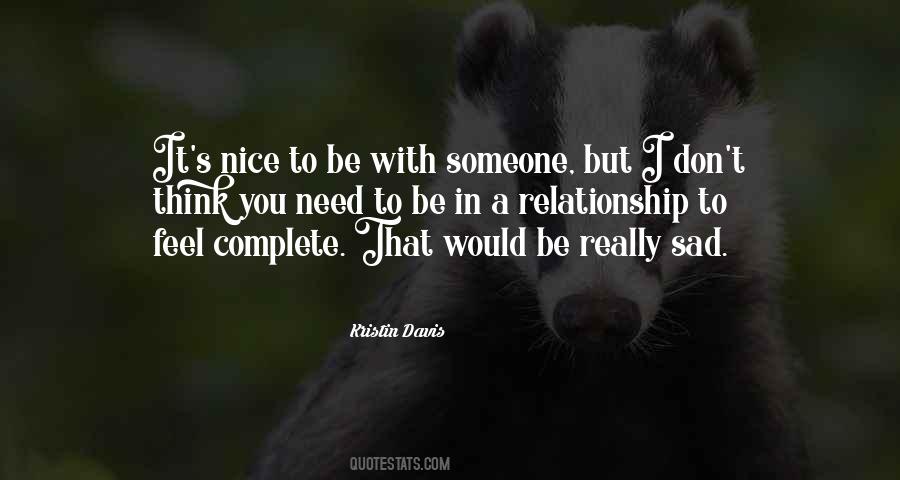 Really Need Someone Quotes #906337