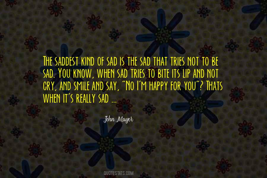 Really Sad Quotes #1231567