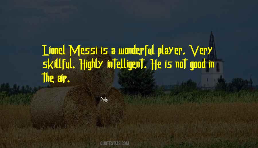 Quotes About Lionel Messi #1122899