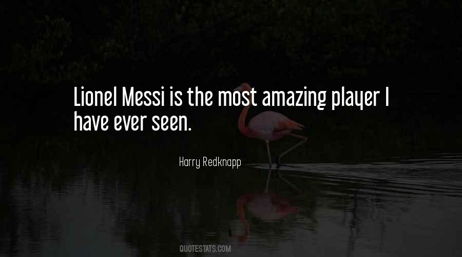 Quotes About Lionel Messi #1156068