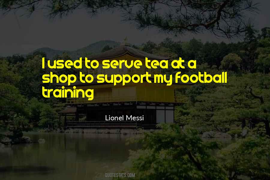 Quotes About Lionel Messi #1358409
