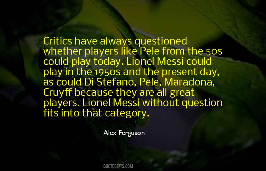Quotes About Lionel Messi #885755
