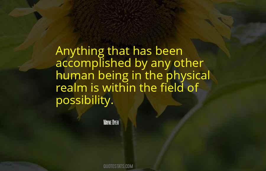 Realm Of Possibility Quotes #915569