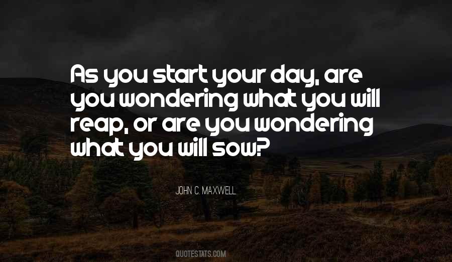 Reap What You Sow Quotes #1119057