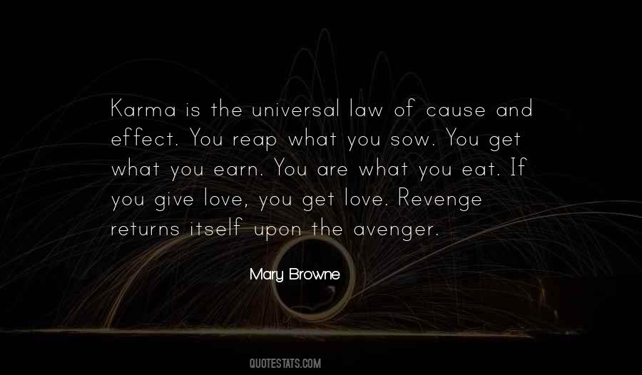 Reap What You Sow Quotes #1271613