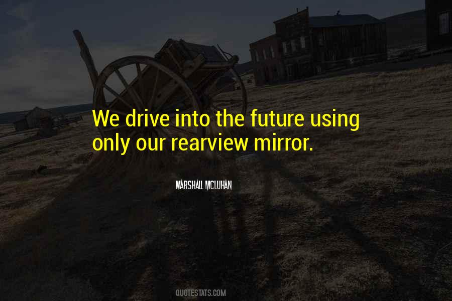 Rearview Mirror Quotes #930776