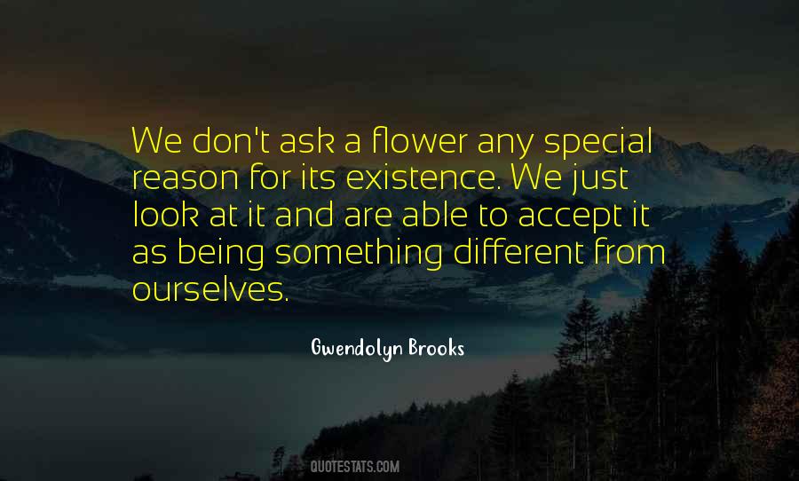 Reason For Existence Quotes #33403