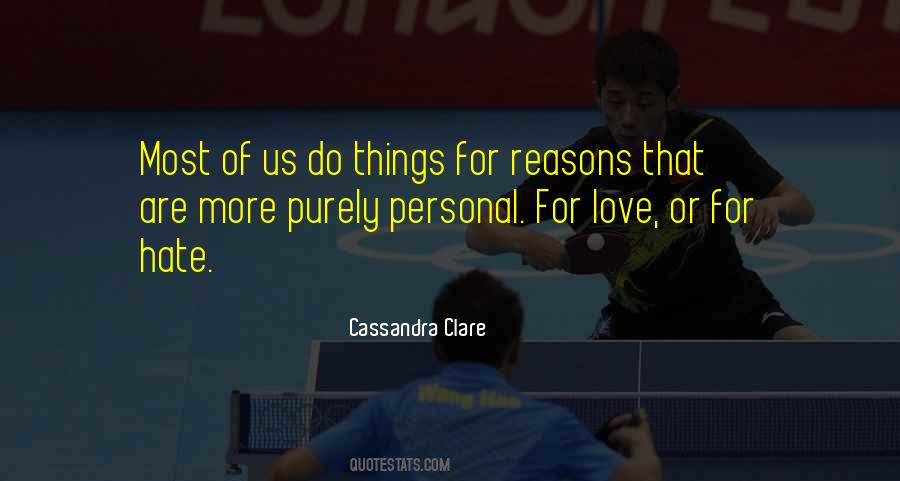 Reason For Love Quotes #393718