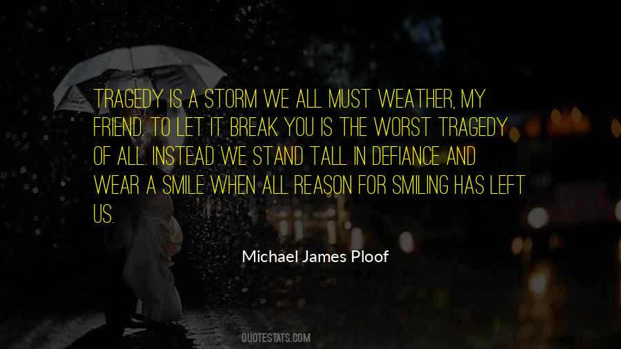 Reason For Smile Quotes #1644034